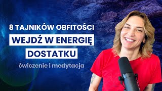 Poczuj przepływ energii dostatku Zrób ćwiczenie i medytację by wejść w wibrację obfitości [upl. by Melisandra]