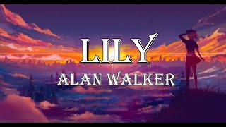 Lily  Alan Walker lyrics [upl. by Asilej]