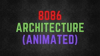 8086 Microprocessor Architecture  8086 block diagram  Instruction Cycle  Animated [upl. by Kaplan]