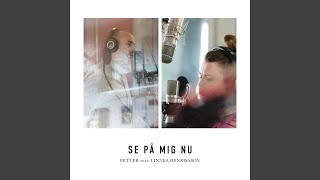 Se på mig nu SingelVersion [upl. by Somerville]