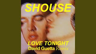 Love Tonight David Guetta Extended Remix [upl. by Warenne]