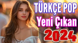 Top 40 Yeni Çıkan Remix Şarkılar 2024 ✨ Türkçe Pop Hareketli Şarkılar 2024 🎼 Pop Müzik 2024 Remix [upl. by Ativahs]