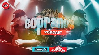 Sopranos Podcast 011  DJ Cheeze amp Welly [upl. by Carmon]