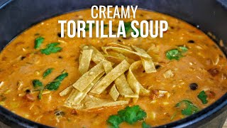 The Creamy Tortilla Soup Recipe Youve Been Searching For [upl. by Isayg199]