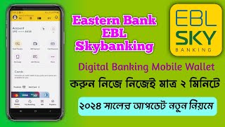 ইবিএল স্কাইব্যাংকিং সাইন আপ প্রক্রিয়া  Open EBL Skybanking  Eastern Bank apps MNSRMedia20 [upl. by Yrahca]