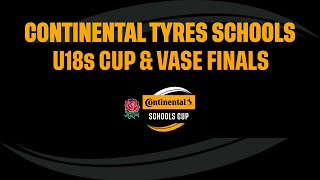 LIVE  Continental Tyres Schools Cup and Vase U18s Finals  Twickenham Stadium [upl. by Yemrej]