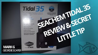 SEACHEM TIDAL 35 REVIEW  SUPER HANDY TIP TO KEEP YOUR PRECIOUS FISH amp SHRIMP SAFE [upl. by Ev]