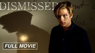 Dismissed FULL FREE MOVIE Dylan Sprouse Chris Bauer Randall Park  High School Thriller Teen [upl. by Ahsiya]