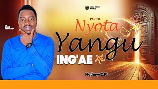 NYOTA YANGU INGAEPART 05EV IMANI SIMWANZA [upl. by Dulla975]