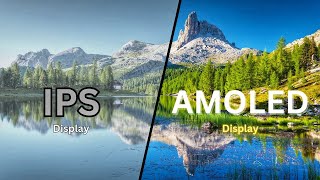 AMOLED display vs IPS display [upl. by Osborne]