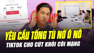 NỜ Ô NÔ CHÍNH THỨC BỊ TIKTOK CHO CÚT KHỎI CÕI MẠNG CƯ DÂN MẠNG YÊU CẦU TỐNG VÀO TÙ [upl. by Dag]