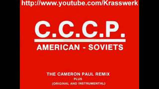 CCCP  American Soviets Original Mix [upl. by Shewchuk]