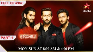 Janhvi Om have a plan  Part 1  S1  Ep362  Ishqbaaz [upl. by Anwahsed573]