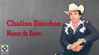 Chalino Sánchez  Nieves De Enero Letra Oficial [upl. by Kirschner]