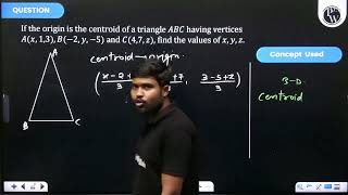 If the origin is the centroid of a triangle \A B C\ having vertices \Ax 13 B2 y5\ [upl. by Nerrad627]