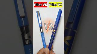 PILOT V5 vs PILOT V7 l Which is Best writingmania pilotv7 pilotv5 penreview shorts ytshort [upl. by Llertal]