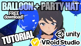 How to add a party hat and balloon with physics to your vRoid Avatar [upl. by Ayifa]