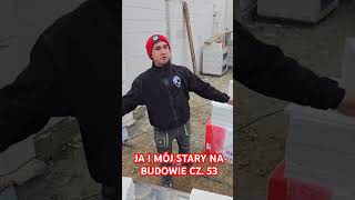 JA I MÓJ STARY NA BUDOWIE CZ 53 śmieszne praca humor kierownik bricklayer funnyvideo szkoła [upl. by Ormand699]