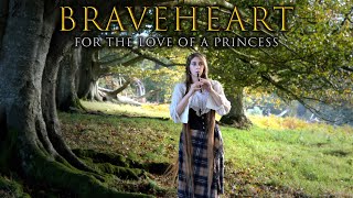 For the Love of a Princess Braveheart Theme  Celtic multiinstrumental [upl. by Feetal]