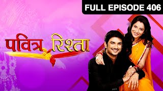 Ep 406  Savita ने Manav को बोला घर जमाई और रसोईया  Pavitra Rishta  Zee TV [upl. by Hanid]