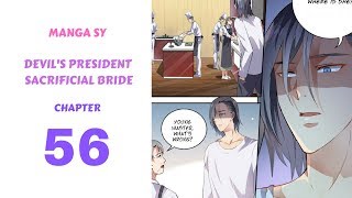 Devils President Sacrificial Bride Chapter 56 [upl. by Heddie231]