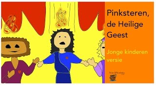 Pinksteren de Heilige Geest jonge kinderen versie [upl. by Toby]