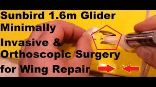 Hobbyking  Sunbird 16m Glider  Wing Repairs Again [upl. by Cirded]