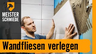 Wandfliesen verlegen  HORNBACH Meisterschmiede [upl. by Dorri259]