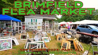 The Brimfield Flea Market is What I Live For September 2023 Part Two [upl. by Kylah]