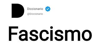 Fascismo Significado En Español [upl. by Obbard]