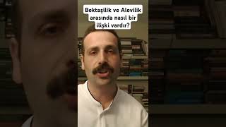 BektaşilikAlevilik arasında nasıl bir ilişki vardır bektaşi alevi hacıbektaş tarikat tasavvuf [upl. by Melquist143]