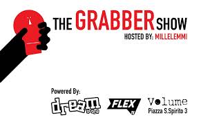 THE GRABBER SHOW 02  GANJI KILLAH [upl. by Lek893]