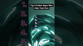 Top 5 Zodiac Signs Who Hide Their Pain astrology zodiac [upl. by Arhsub816]