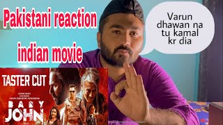 Pakistani reaction on Indian movies Baby john Varuna dhawan jacky sharoof Bollywood movies [upl. by Agnesse308]