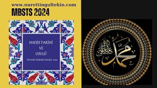 MBSTS 2024 Hadis Tarihi ve usulÃ¼10 [upl. by Selie678]