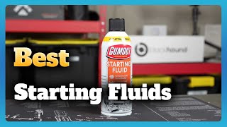 5 Best Starting Fluids in 2023 [upl. by Llewol121]