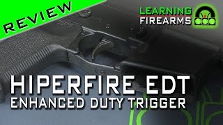 Hiperfire EDT Enhanced Duty Trigger Review and Installation Ep 1501 [upl. by Cyrano]