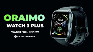 ORAIMO SMART WATCH 3 PLUS  UNBOXING  REVIEW  ACCESSORIES  PRICE [upl. by Kifar]