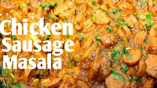 Chicken Sausage curry recipeHow to make Chicken Sausage Masala [upl. by Devonna]