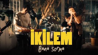 İkilem  Bana Sorma Official Video [upl. by Netaf867]