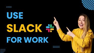 How to Use Slack for Work 2024 Quick and Easy [upl. by Fabrice]