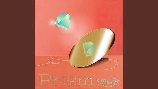 Prism [upl. by Dedric]