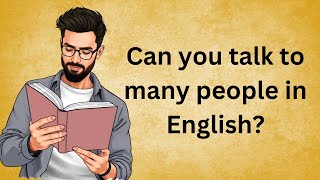 How to speak English well  Graded Reader  Improve Your English Accent  English Learning Advice [upl. by Hussein]