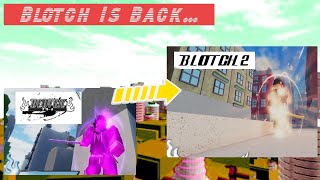 Blotch is backin more ways than one Blotch 2 Roblox Bleach Game [upl. by Harvie153]