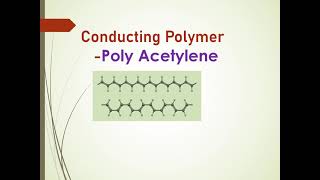 Conducting polymer polyacetylene [upl. by Amlas252]