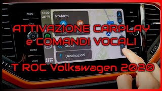 Attivazione Carplay e Comandi Vocali T Roc Volkswagen 2020 [upl. by Ilise474]