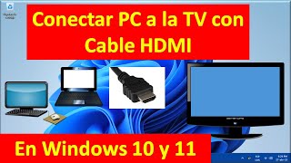 Conectar la PC a TV con cable HDMI en Windows 10 y 11 [upl. by Anaeco]