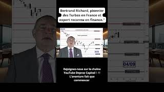 Bertrand Richard pionnier des Turbos en France et expert reconnu en finance trading marchés [upl. by Gnoh482]