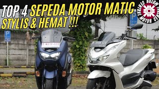 INI DIA 4 MOTOR MATIC PALING LAKU DAN SANGAT STYLIS [upl. by Pallua]