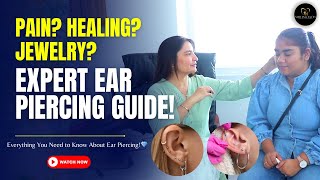 Ear Piercing  PainFree Ear Piercing  Ear Piercing Healing Tips  Safe Ear Piercing for All Ages [upl. by Alian]